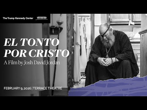 Film Screening: "El Tonto por Cristo" | Mon. Feb. 9, 2026 @ 7p.m.