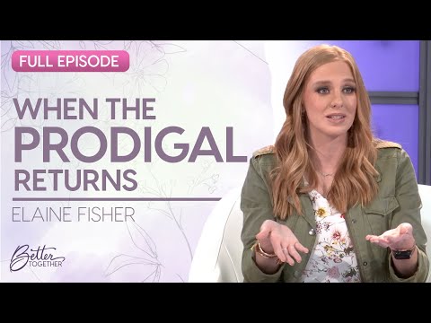 Elaine Fisher: Running Back Into the Arms of the Father | FULL EPISODE | Better Together on TBN