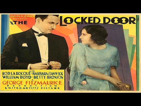 Barbara Stanwyck | The Locked Door | full movie | Rod La Roque