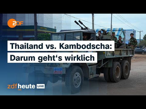 Conflict between Thailand and Cambodia escalates – what's behind it | ZDFheute live