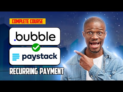 Bubble x Paystack Subscription Integration COMPLETE COURSE 2024 |  bubble.io tutorial