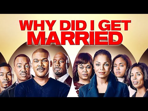 Why Did I Get Married | Tyler Perry, Janet Jackson | COMEDY | Full Movie in English