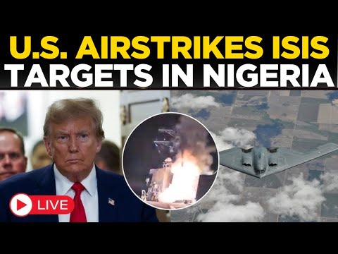 US Airstrikes Nigeria LIVE: US Launches Strike Against Islamic State Militants In Northwest Nigeria