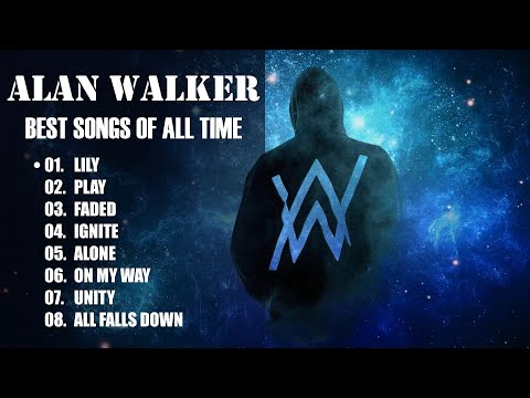 Alan Walker Best Songs Of All Time