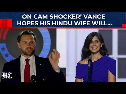 Vance Stuns Crowd, Says He Hopes His Hindu Wife Usha Vance Will 'Eventually’ Embrace Christianity