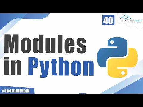 What are Modules in Python and How to Define Modules in Python with Examples