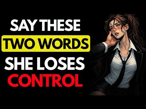 These 2 Words Make Any Woman Freeze And She Doesn’t Even Know Why | Female Psychology | Stoicism