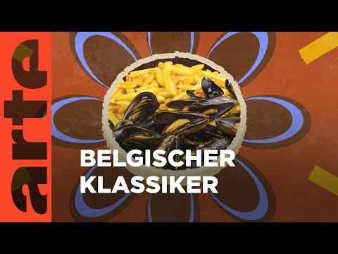 Belgien: Moules Frites | Küchen der Welt | ARTE Family
