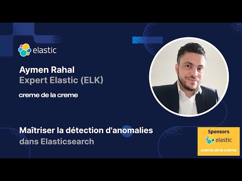Meetup ElasticFR #95 - Maîtriser la détection d'anomalies dans Elasticsearch
