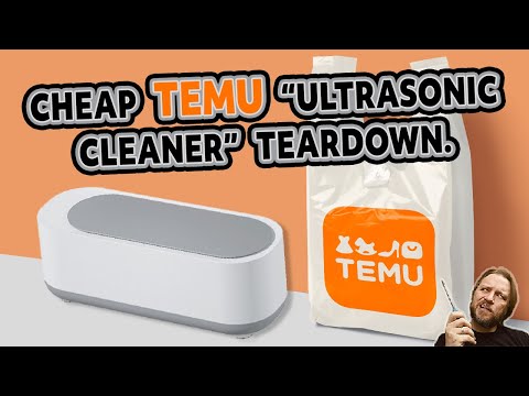 £2.72 for an Ultrasonic Cleaner? REALLY? TEMU Product Test & Teardown