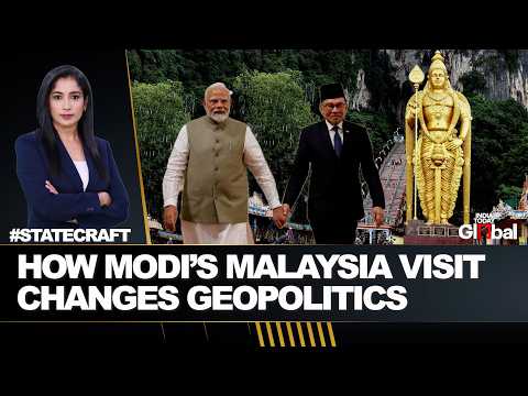 Why Modi’s Malaysia Visit Is a Masterstroke in Southeast Asia Power Politics | Statecraft Ep 290