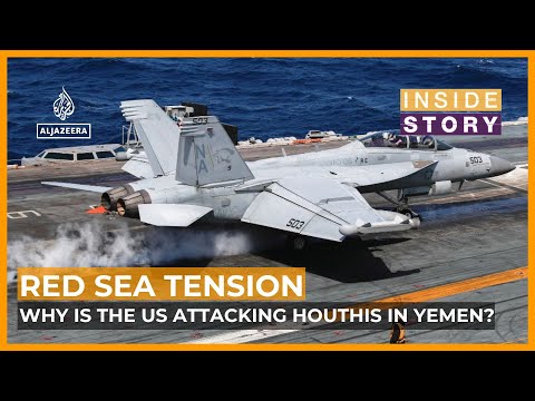 Why is the US attacking Houthis in Yemen? | Inside Story