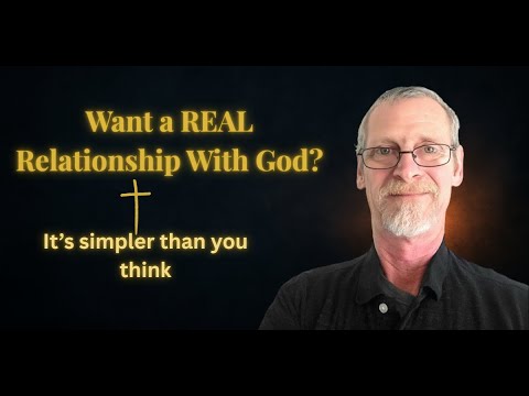 How to Build a Real Relationship With God (Not Religion)