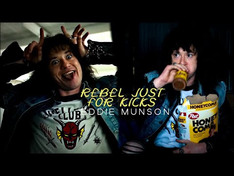 Eddie Munson | rebel just for kicks