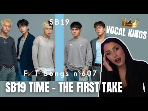 SB19 -Time / THE FIRST TAKE | REACTION *shocked even after 5 years*