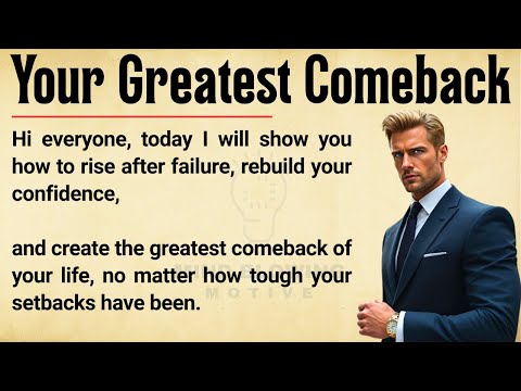 The Greatest Comeback 🔥 || How to Rise After Failure and Transform Your Life || Graded Reader ✅