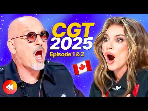Binge-Worthy Canada's Got Talent 2025 Auditions You MISSED! 🇨🇦 Episodes 1 & 2 FULL! ✨