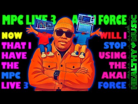 Now That I Have the MPC Live 3 Will I Stop Using the Akai Force? Thats a Good Question....