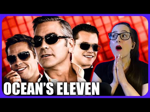 *OCEAN'S 11* Movie Reaction FIRST TIME WATCHING