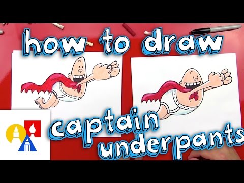 How To Draw Captain Underpants