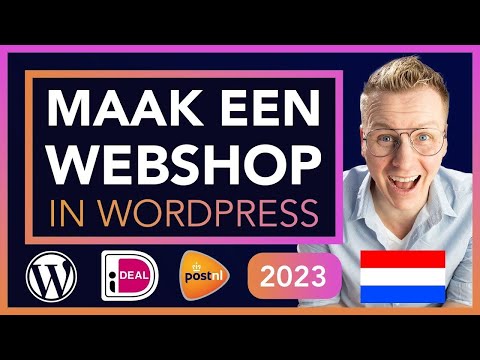 Hoe Maak Je Een Webshop In | Nederlands 🇳🇱