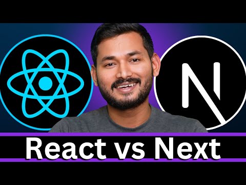 Real Difference between React.js and Next.js | Next.js Complete Course | S1 E3