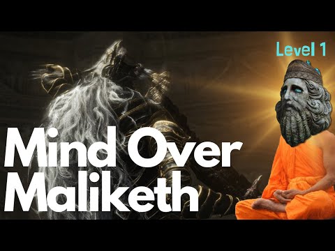 How I Learn a Boss at Level 1 - Mind Over Maliketh