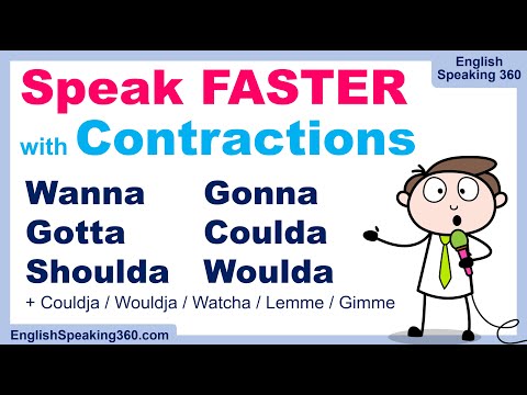 How to Speak English Faster: WANNA, GONNA, GOTTA & More!   11 Informal Contractions Explained