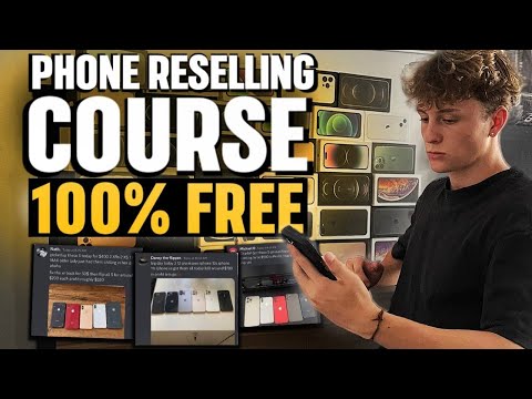 Full Phone Reselling Course (100% FREE)