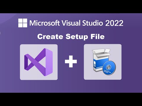 How to Create a Setup File in Visual Studio 2022 | Create Installer for C#, VB and C++ Applications