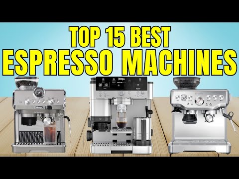 Top 15 Best Espresso Machine for Home – Must Watch Before You Buy One!
