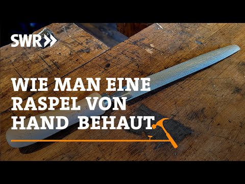 How to carve a rasp by hand | SWR Handwerkskunst