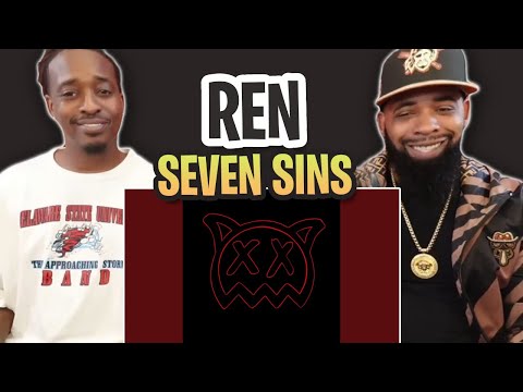 TRETV REACTS TO -  REN  Seven Sins