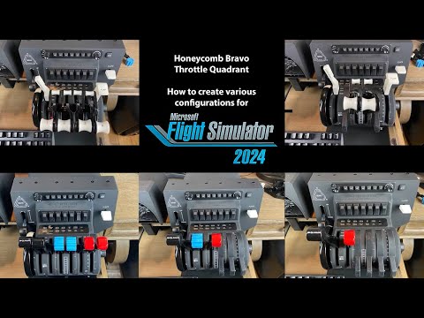 (MSFS 2024) Honeycomb Bravo Throttle Quadrant 5 configurations.