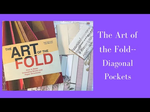 The Art of the Fold--Diagonal Pockets