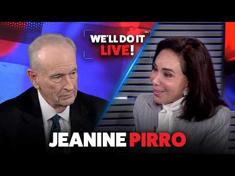 Jeanine Pirro & Bill O'Reilly on Trump, the Swamp, & Leaving Fox News | We'll Do It LIVE!