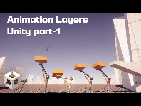 Animation Layers Unity part 1