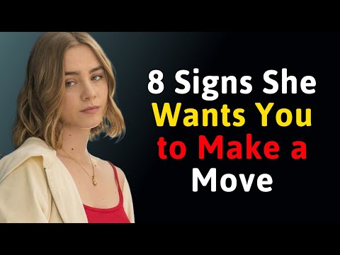 8 Psychological Signs She Secretly Wants You to Make a Move (Dating Experts Explain)