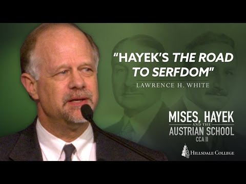 Hayek’s "The Road to Serfdom" - Lawrence H. White