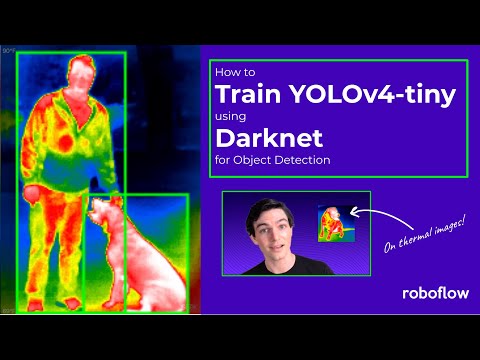 How to Train YOLO v4 Tiny (Darknet) on a Custom Dataset