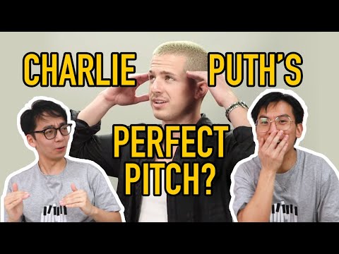 Does Charlie Puth REALLY Have Perfect Pitch??