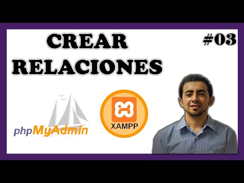 Como RELACIONAR Tablas en PhpMyAdmin (Xampp) ☑️
