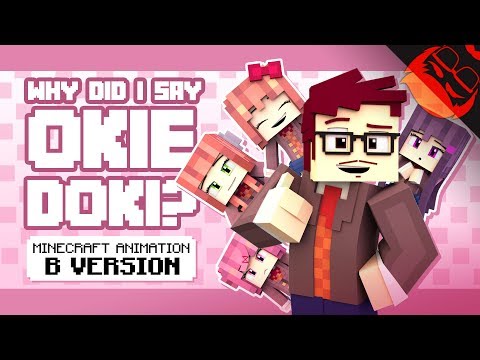 WHY DID I SAY OKIE DOKI? | Minecraft Animation by ZAMination!
