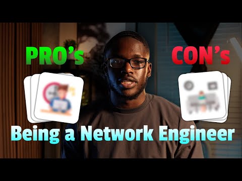 Pro's and Con's of being a Network Engineer!!