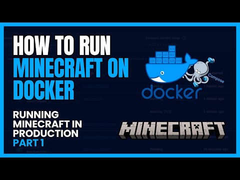 HOW TO RUN MINECRAFT ON DOCKER | RUNNING MINECRAFT IN PRODUCTION PART 1