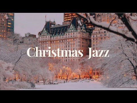 [Playlist] Christmas Jazz ✦ Warm Jazz for a New York Winter · Cozy Winter Jazz in New York