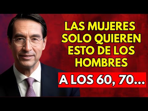 9 Cosas Que Toda Mujer Desea de un Hombre Después de los 60 |Mario Alonso Puig