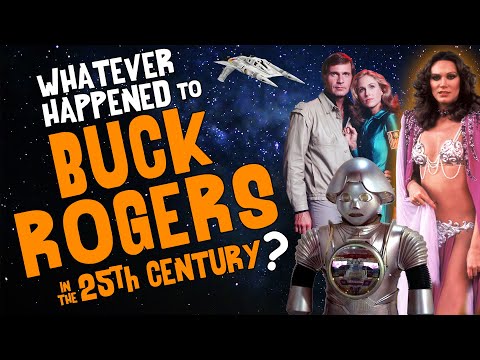 Whatever Happened to BUCK ROGERS in the 25th CENTURY?