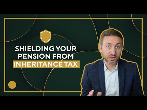 Shielding Your Pension from Inheritance Tax