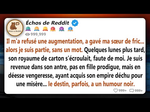 Mon père m'a refusé une augmentation, et a gavé ma sœur avec le triple de mon salaire. Trahison...